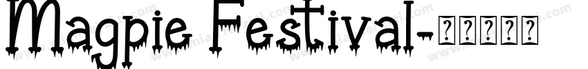Magpie Festival字体转换
